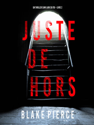 cover image of Juste dehors 